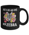 Just A Girl Who Loves Her Zebra Mug Coffee Mug | Teecentury.com