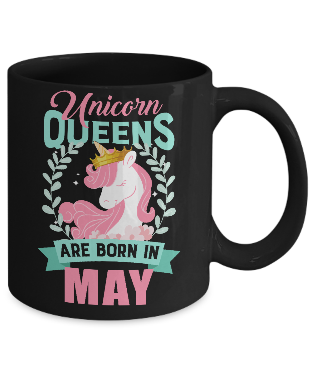 Unicorn Queens Are Born In May Birthday Gift Mug Coffee Mug | Teecentury.com