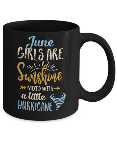 June Girls Birthday Sunshine Mixed Little Hurricane Mug Coffee Mug | Teecentury.com