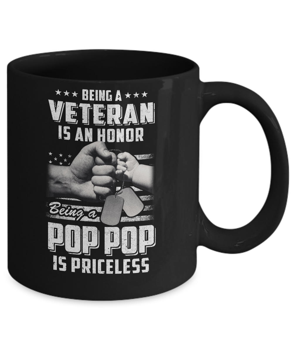 Being A Veteran Is An Honor Being A Pop Pop Is Priceless Mug Coffee Mug | Teecentury.com
