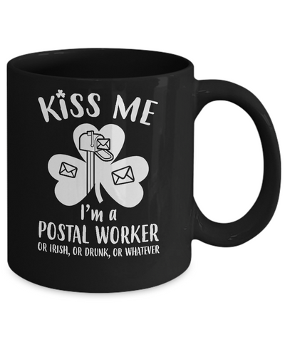 Kiss Me Im A Postal Worker Irish Drunk St Patricks Day Mug Coffee Mug | Teecentury.com