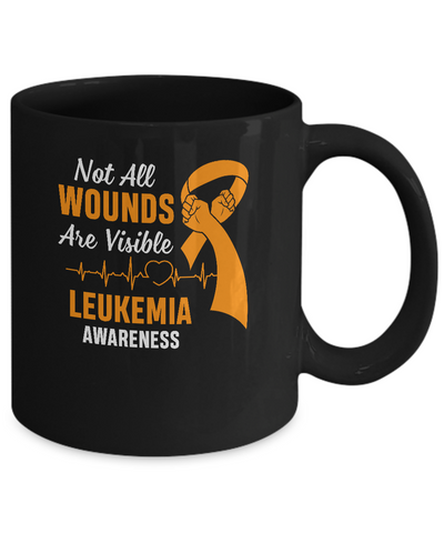 Leukemia Awareness Orange Not All Wounds Are Visible Mug Coffee Mug | Teecentury.com