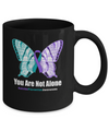 You Are Not Alone Butterfly Suicide Prevention Awareness Mug Coffee Mug | Teecentury.com