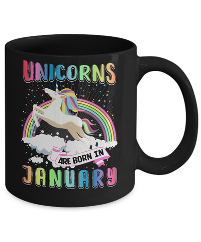 Unicorns Are Born In January Colorful Fun Birthday Mug Coffee Mug | Teecentury.com