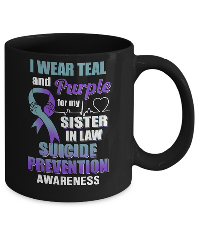 I Wear Teal And Purple For My Sister In Law Suicide Prevention Mug Coffee Mug | Teecentury.com