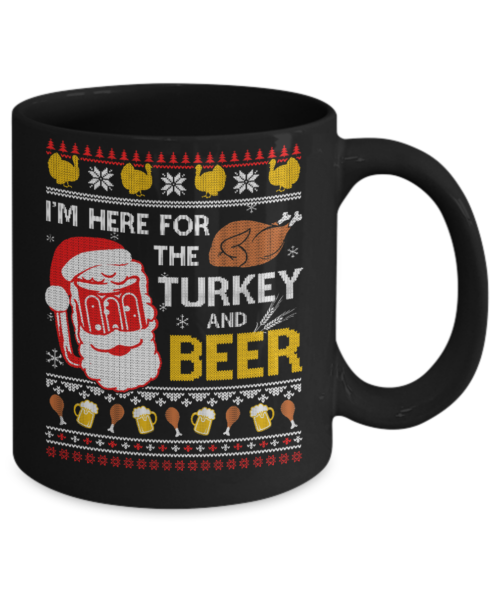 I Am Here For Turkey And Beer Ugly Sweater Thanksgiving Mug Coffee Mug | Teecentury.com