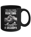 Only Thing I Love More Than Hunting Is Being A Grandpa Fathers Day Mug Coffee Mug | Teecentury.com