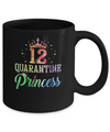 12 Quarantine Princess Happy Birthday Mug Coffee Mug | Teecentury.com