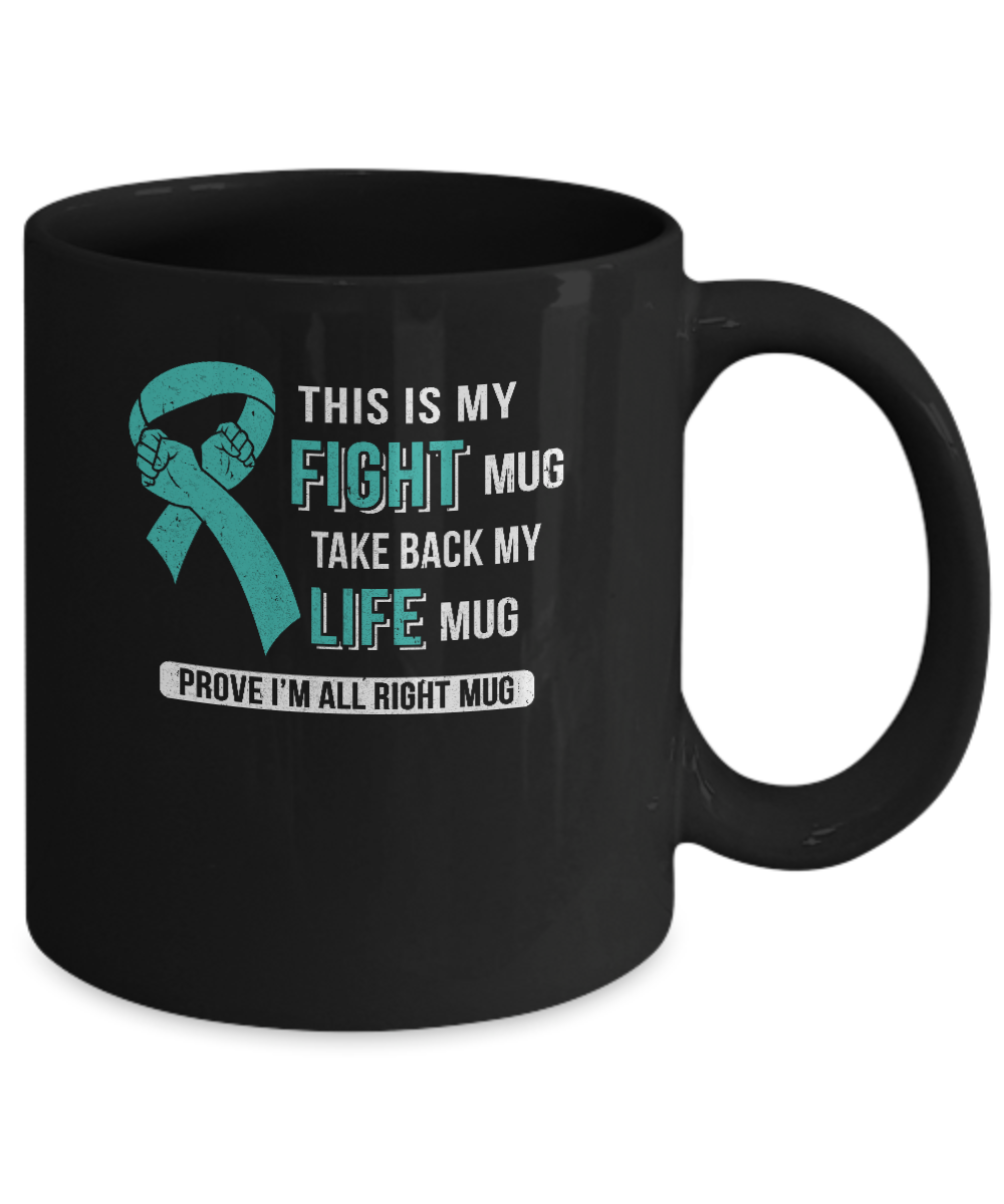This Is My Fight Ovarian Cancer Awareness Mug Coffee Mug | Teecentury.com