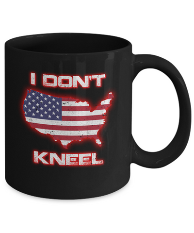 I Don't Kneel Us American Flag Mug Coffee Mug | Teecentury.com