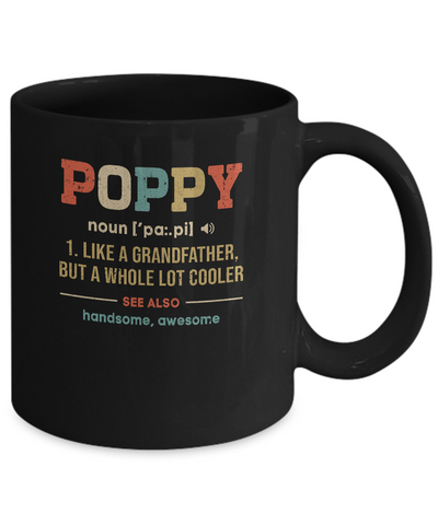 Vintage Poppy Gifts Grandpa Definition Fathers Day Mug Coffee Mug | Teecentury.com