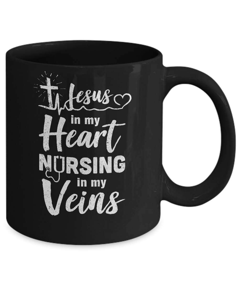 Jesus In My Heart Nursing In My Veins Nurse Mug Coffee Mug | Teecentury.com