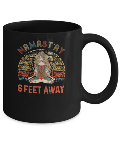 Namastay 6 Feet Away Mug Coffee Mug | Teecentury.com