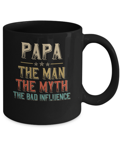Vintage Papa The Man The Myth The Bad Influence Mug Coffee Mug | Teecentury.com