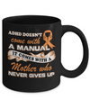 Adhd Comes With A Mother Who Never Gives Up Mug Coffee Mug | Teecentury.com