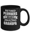 Funny Retired Plumbers Make Amazing Grandpa Gifts Mug Coffee Mug | Teecentury.com