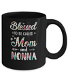 Mothers Day Gifts Blessed To Be Called Mom And Nonna Mug Coffee Mug | Teecentury.com