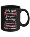 July Girl Is As Smooth As Tennessee Whiskey Birthday Mug Coffee Mug | Teecentury.com