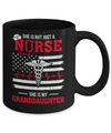 She Is Not Just A Nurse She Is My Granddaughter American Flag Mug Coffee Mug | Teecentury.com