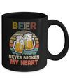 Vintage Beer Never Broke My Heart Funny Drinking Mug Coffee Mug | Teecentury.com