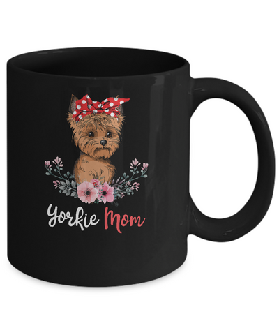 Yorkie Mom Gift For Women Dog Lover Mug Coffee Mug | Teecentury.com