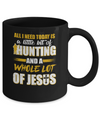All I Need Today Is A Little Bit Of Hunting And A Whole Lot Of Jesus Mug Coffee Mug | Teecentury.com