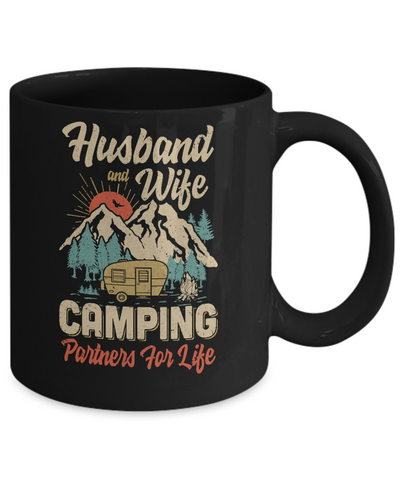 Husband And Wife Camping Partners For Life Camping Mug Coffee Mug | Teecentury.com