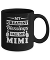 My Greatest Blessings Call Me Mimi Mug Coffee Mug | Teecentury.com