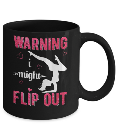 Warning I Might Flip Out Gymnast Mug Coffee Mug | Teecentury.com