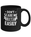 Halloween Don't Scare Me I Fart Easily Mug Coffee Mug | Teecentury.com