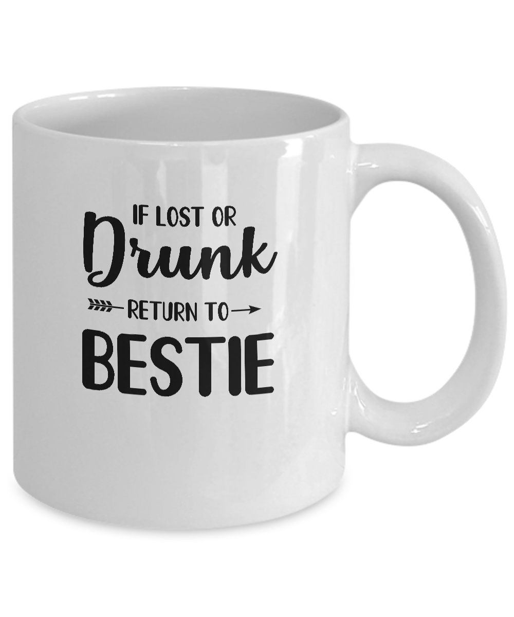 If Lost Or Drunk Please Return To My Bestie Couple Mug Coffee Mug | Teecentury.com