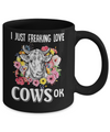 I Just Freaking Love Cows Mug Coffee Mug | Teecentury.com