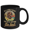 In A World Where You Can Be Anything Be Kind Dachshund Sunflow Mug Coffee Mug | Teecentury.com