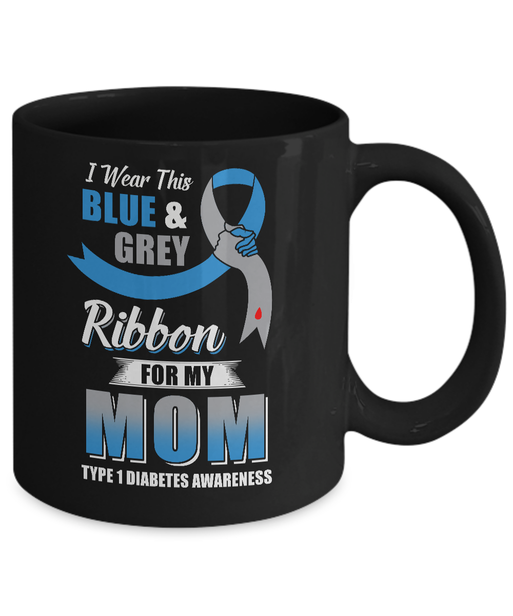 I Wear Blue And Gray For My Mom Diabetes Awareness Mug Coffee Mug | Teecentury.com