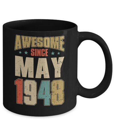 Vintage Retro Awesome Since May 1948 74th Birthday Mug Coffee Mug | Teecentury.com