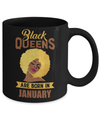 Black Queens Are Born In January Birthday Gift Mug Coffee Mug | Teecentury.com