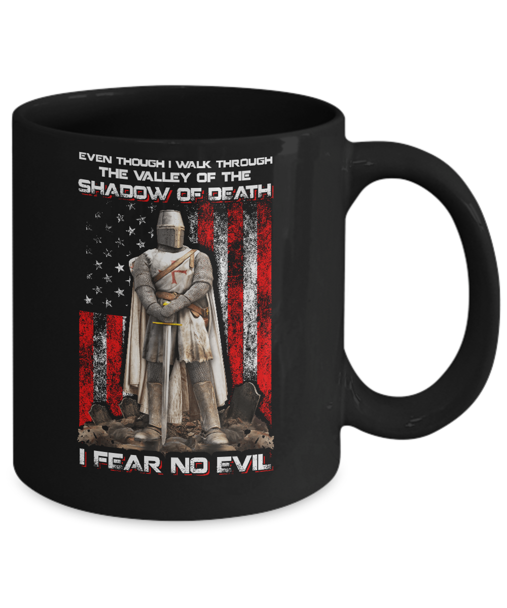 Knight Templar I Walk Through Shadow Of Death I Fear No Evil Mug Coffee Mug | Teecentury.com