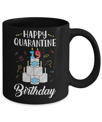 19th Birthday Gift Idea 2003 Happy Quarantine Birthday Mug Coffee Mug | Teecentury.com