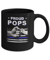 Proud Pops Police Thin Blue Line Flag Fathers Day Mug Coffee Mug | Teecentury.com