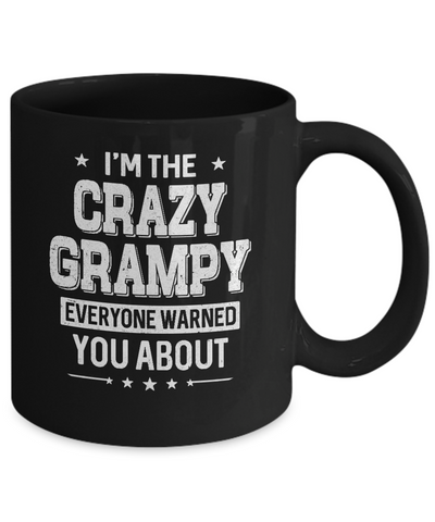 I'm The Crazy Grampy Papa Grandpa Fathers Day Mug Coffee Mug | Teecentury.com