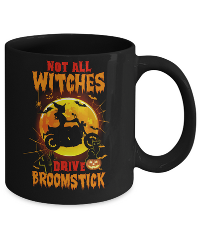 Not All Witches Drive Broom Funny Halloween Biker Mug Coffee Mug | Teecentury.com