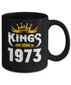 Kings Are Born In 1973 Birthday Gift Coffee Mug | Teecentury.com