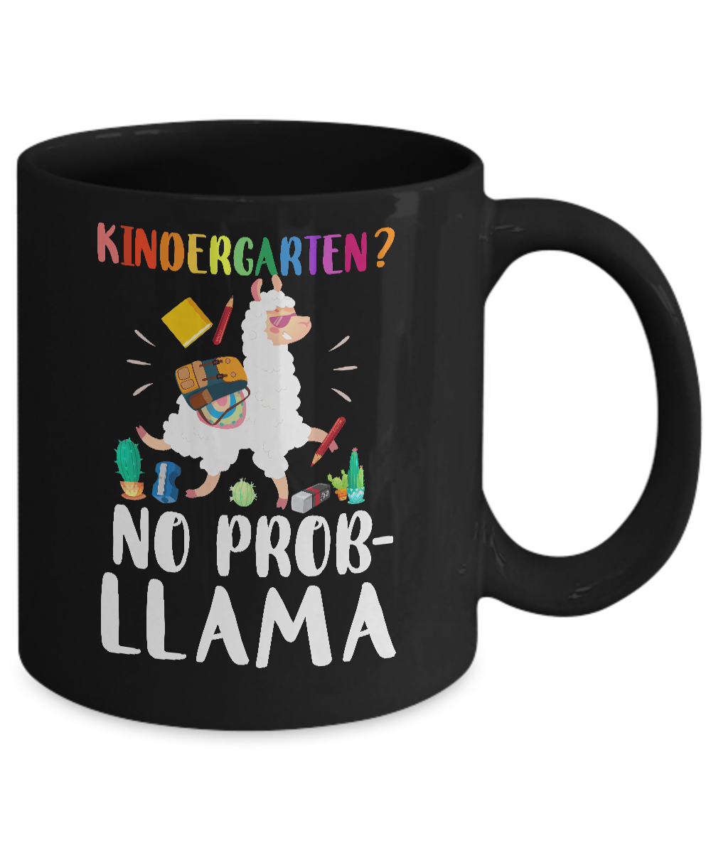 Kindergarten No Prob Llama Funny First Day Of School Mug Coffee Mug | Teecentury.com