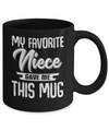 My Favorite Niece Gave Me This Mug Uncle Aunt Mug Coffee Mug | Teecentury.com
