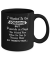 I Wanted To Go Jogging But Proverbs 28:1 Mug Coffee Mug | Teecentury.com