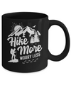 Hike More Worry Less Hiking Camping Sayings Mug Coffee Mug | Teecentury.com