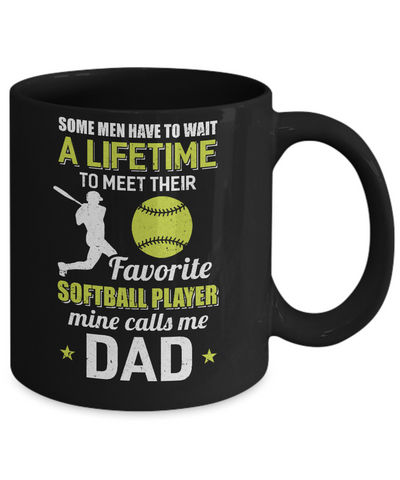 Funny My Favorite Softball Player Calls Me Dad Mug Coffee Mug | Teecentury.com