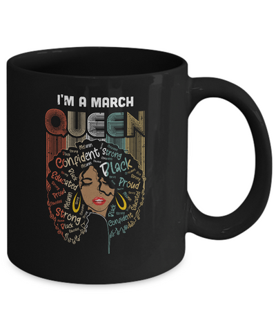 March Birthday For Women Gifts I'm A March Queen Girl Mug Coffee Mug | Teecentury.com
