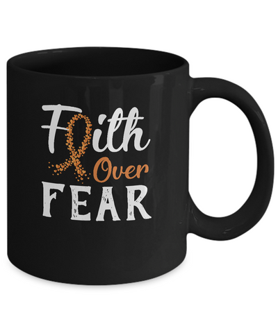 MS Leukemia Awareness Orange Ribbon Faith Over Fear Mug Coffee Mug | Teecentury.com