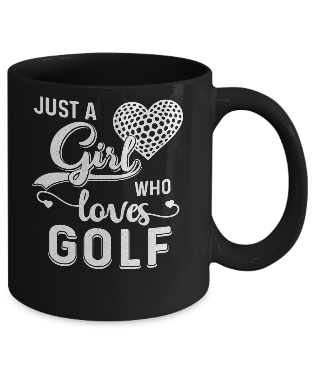 Just A Girl Who Loves Golf Mug Coffee Mug | Teecentury.com